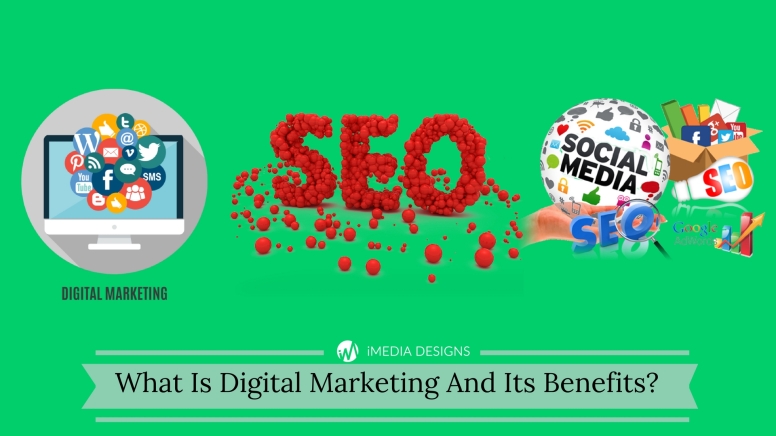 What Is Digital Marketing And Its Benefits.jpg